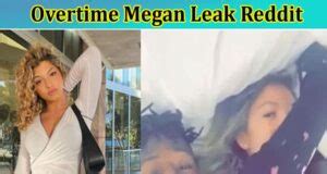 overtimemeg leak|Overtime Megan Leaked sextape